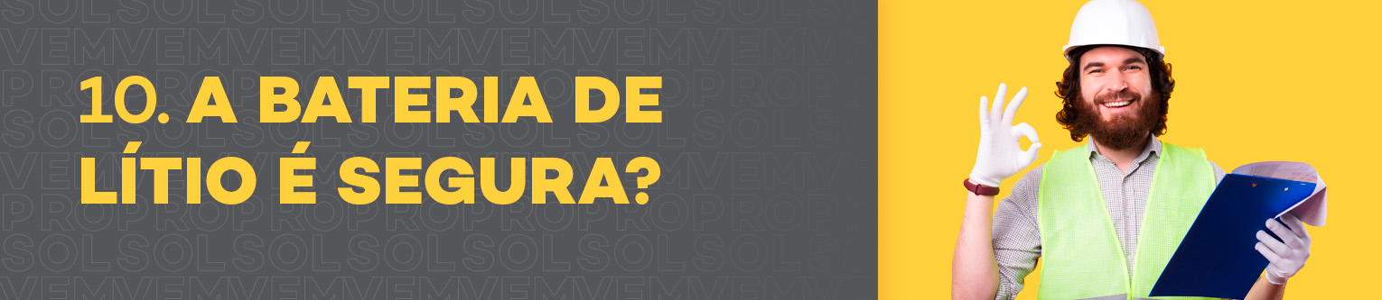 A Bateria de Lítio é segura?