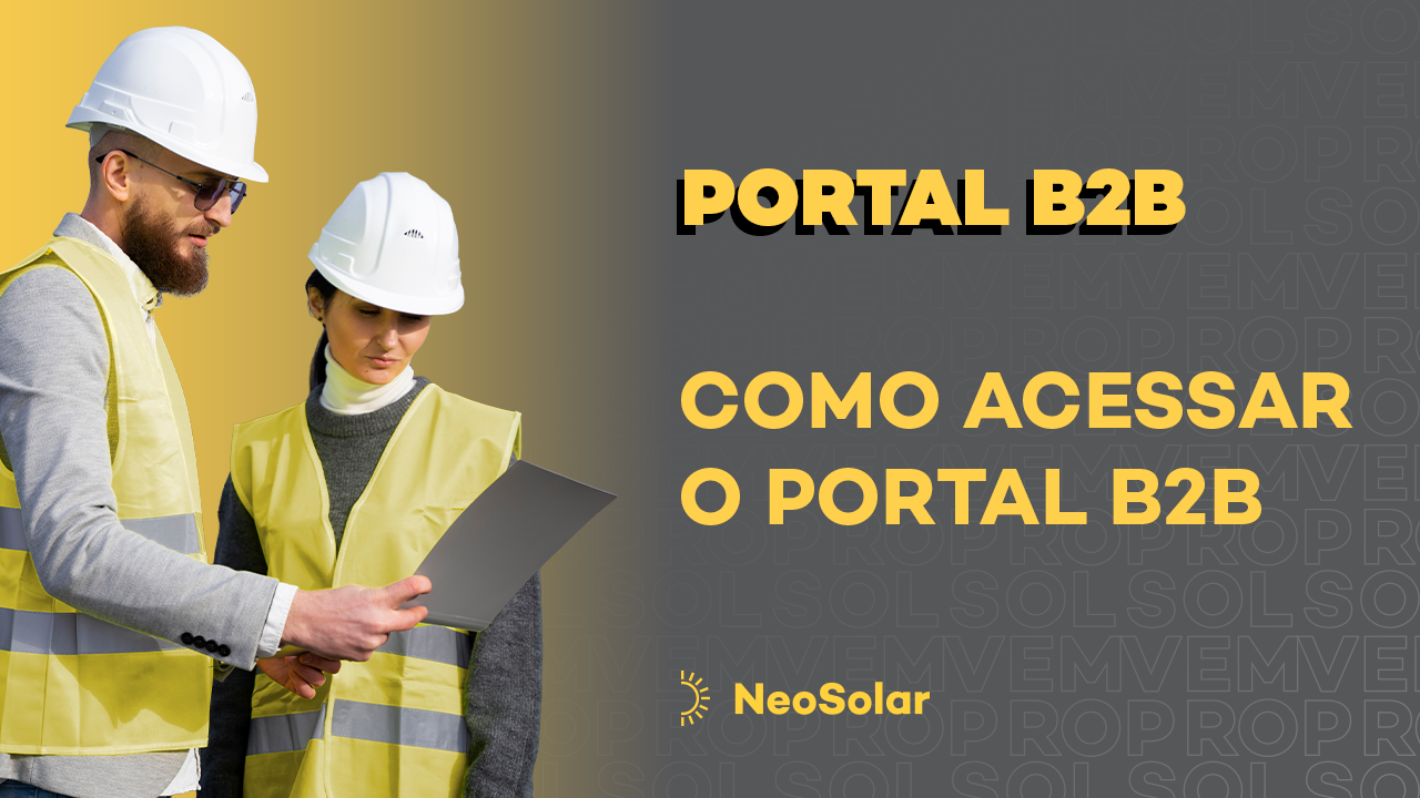 Thumbnail do vídeo: Como acessar o Portal B2B da NeoSolar
